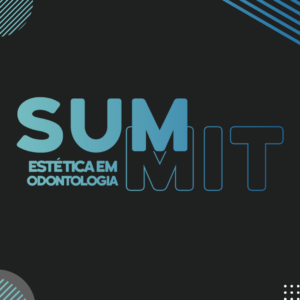 3ª Summit Estética em Odontologia 19.10.2024
